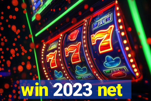 win 2023 net
